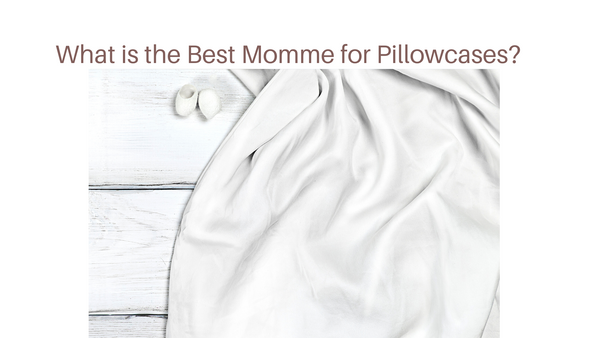 What is the Best Momme Count for a Silk Pillowcase?